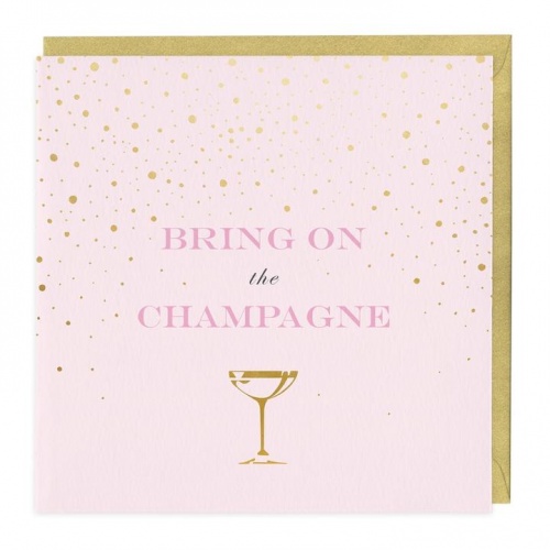 Bring On The Champagne Greeting Card